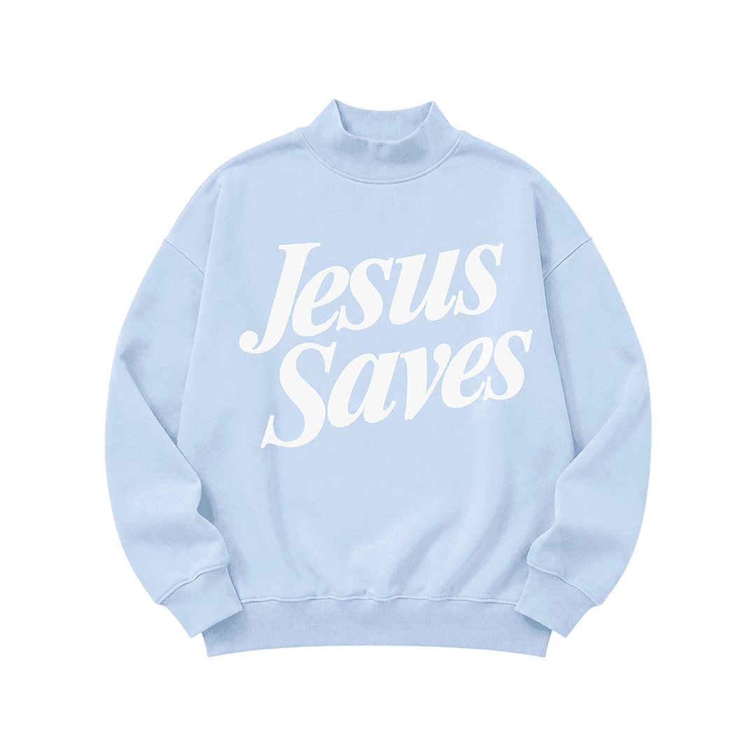 Jesus Saves Mock Neck Sweatshirt